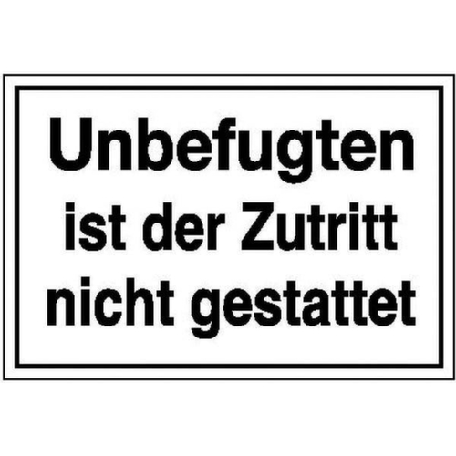 Hinweisschild SafetyMarking®, "Unbefugten ist der Zutritt nicht gestattet"