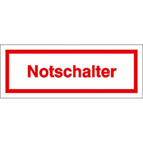 Hinweisschild SafetyMarking®, "Notschalter"