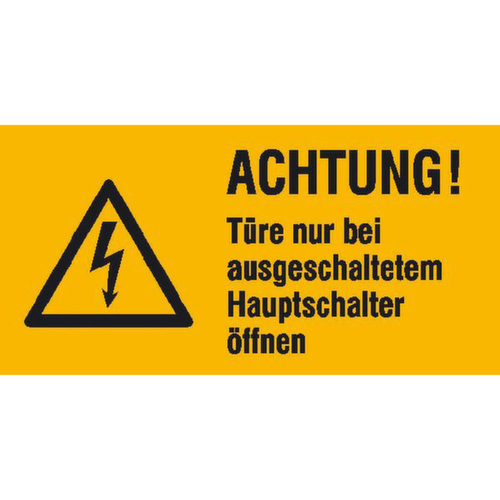 panneau d'avertissement additionnel SafetyMarking® Attention ! N'ouvrir la porte que si l'interrupteur principal est désactivé