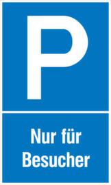 Parkplatzschild, Wandschild