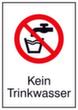 Verbotskombischild "Kein Trinkwasser", Wandschild, Standard